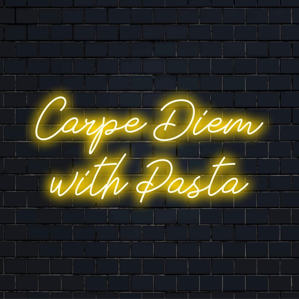 Vibrant 'Carpe Diem With Pasta' handmade neon sign, merges inspiring mantra and love for pasta in glowing LED neon art.