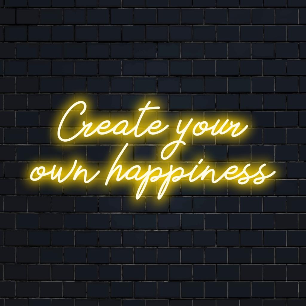Create Your Own Happiness luminous LED neon sign, glowing vibrant in multiple colors; perfect for personalized decor.