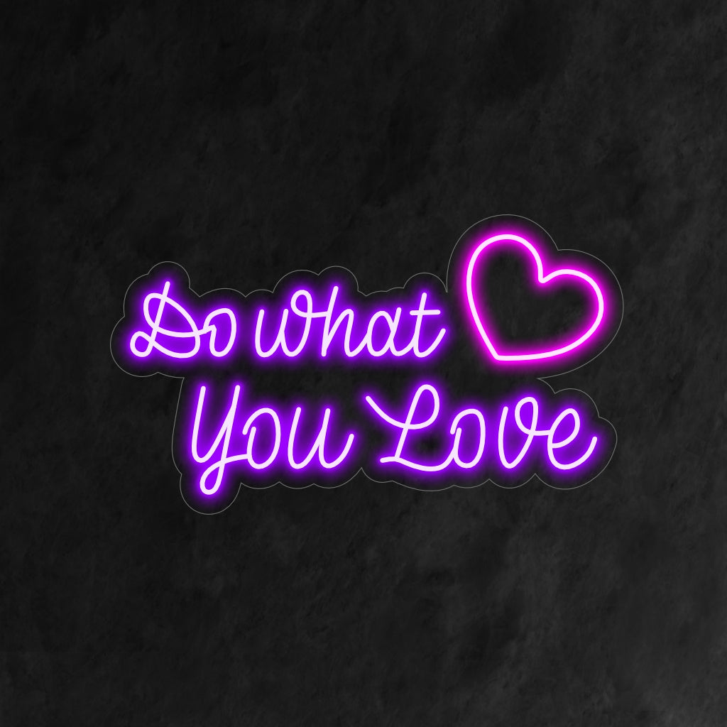 "Do What You Love Neoon Sign" süttib julgustava säraga, luues positiivse ja eesmärgikindla õhkkonna, mis sobib suurepäraselt motiveerivate ja inspireerivate ruumide jaoks.