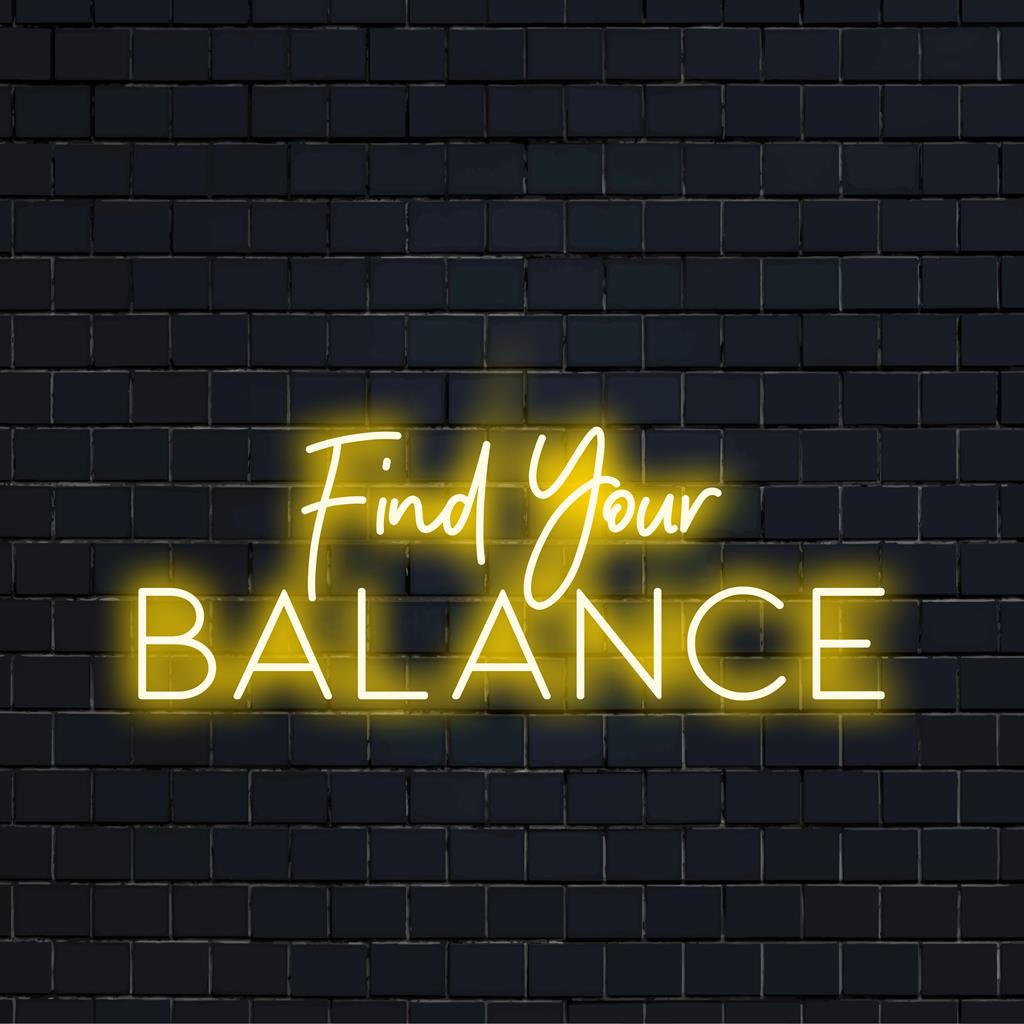 Πινακίδα νέον LED με τη φράση Find Your Balance, με ζωντανές αποχρώσεις. ιδανικό για να προσθέσετε εξατομικευμένη ατμόσφαιρα σε κάθε χώρο.