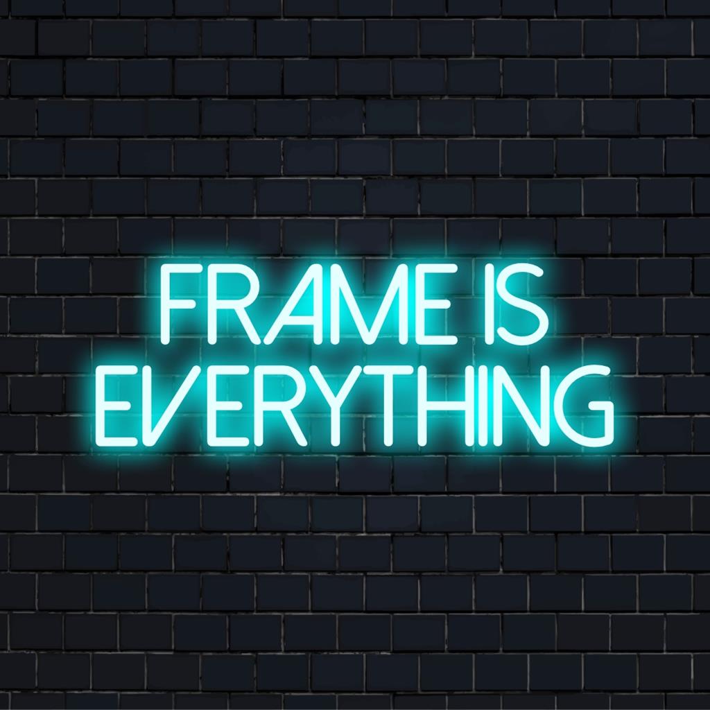 Semn de neon cu LED personalizat, Frame Is Everything, evidențiind măiestria elegantă în nuanțe vibrante de neon. Declarație de decor perfectă.
