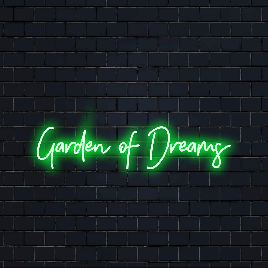 Insegna al neon LED personalizzata con Garden Of Dreams: un tocco vivace di arte al neon personalizzata per qualsiasi spazio.