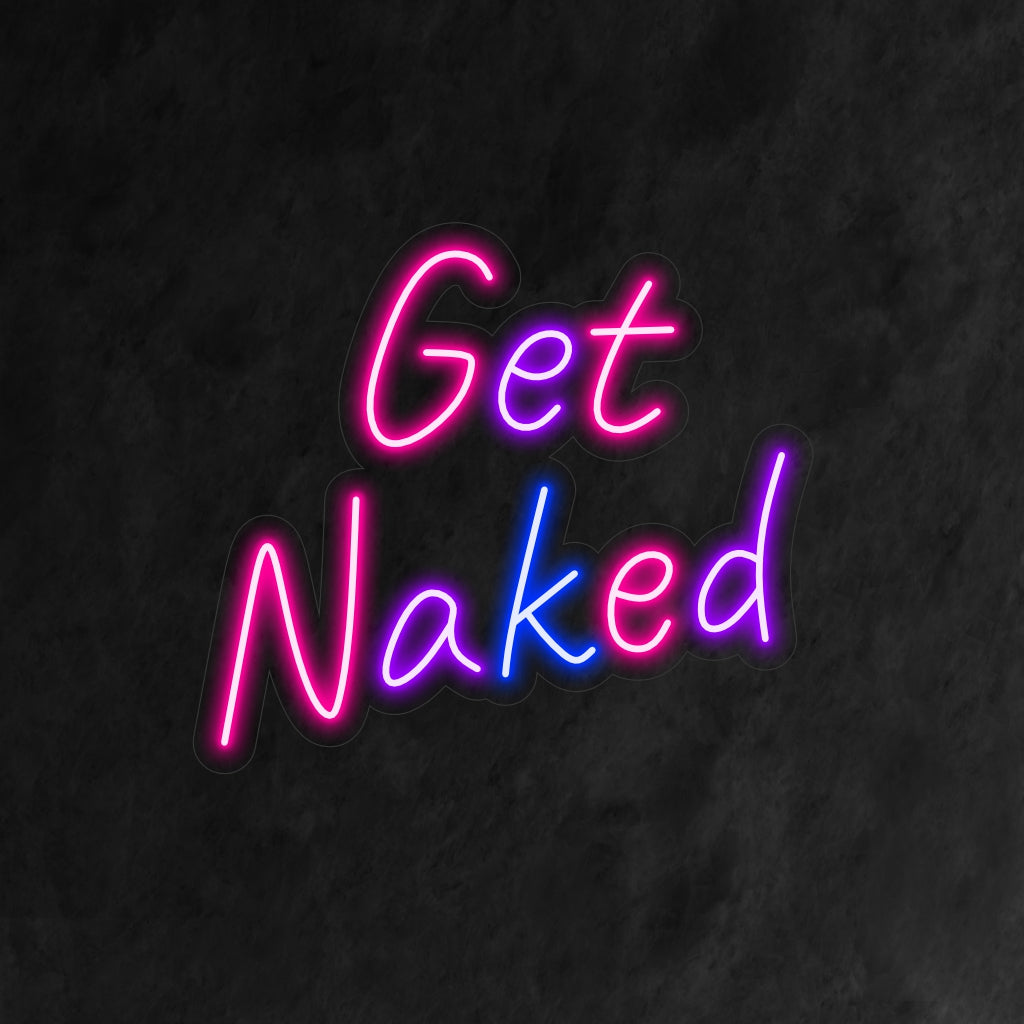 "Get Naked Neon Sign" er en legende og fræk tilføjelse til dit badeværelsesinteriør. Et neonlys, der tilføjer et strejf af humor til dit personlige rum.