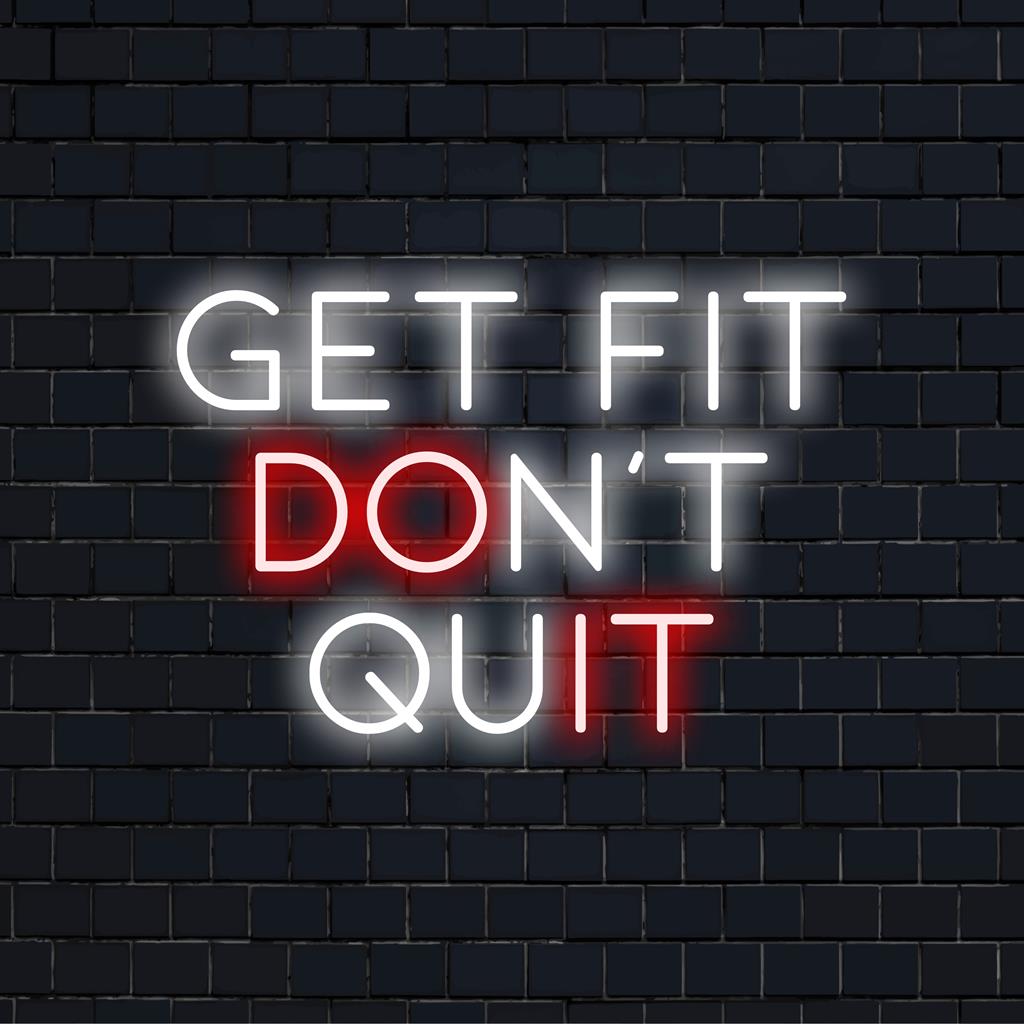 Vibrant LED neon sign stating Get Fit Don't Quit, perfect for motivational decor and inspiring fitness journeys.