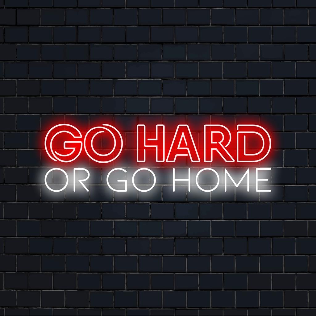 Vibrant LED neon sign displaying Go Hard Or Go Home; versatile decor for home or events, adding a motivational flair.