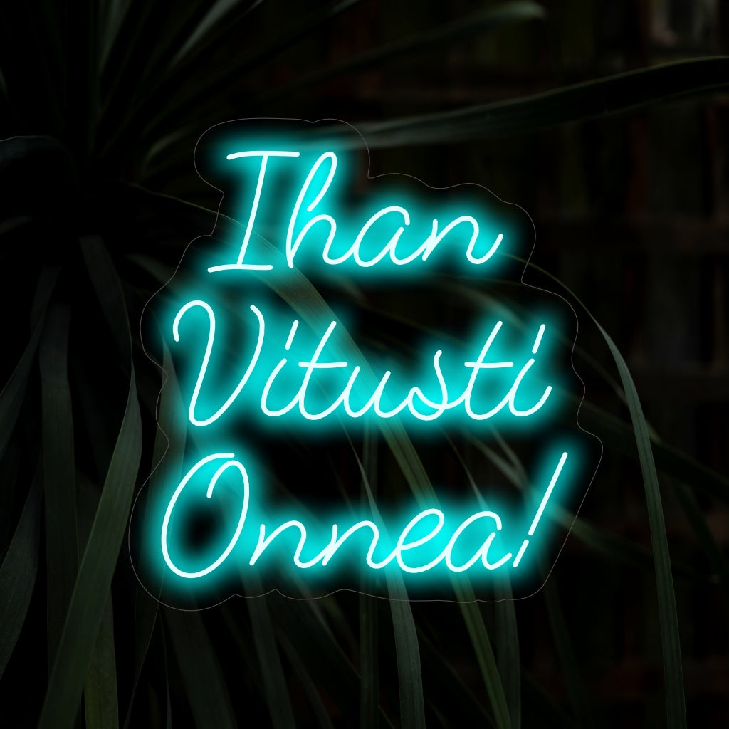 "Ihan Vitusti Onnea! Neon Sign" - Iloinen ja rohkaiseva lis��ys juhlatiloihin, v��litt���� vilpit��nt�� onnittelua hehkuvan neonvalonsa kera.