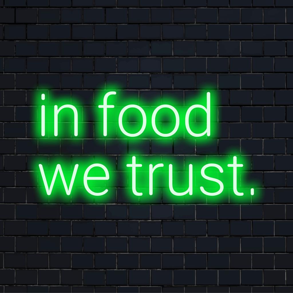 Πινακίδα νέον LED με «In Food We Trust», ιδανική για κουζίνες ή τραπεζαρίες, με προσαρμοσμένη τέχνη νέον LED.