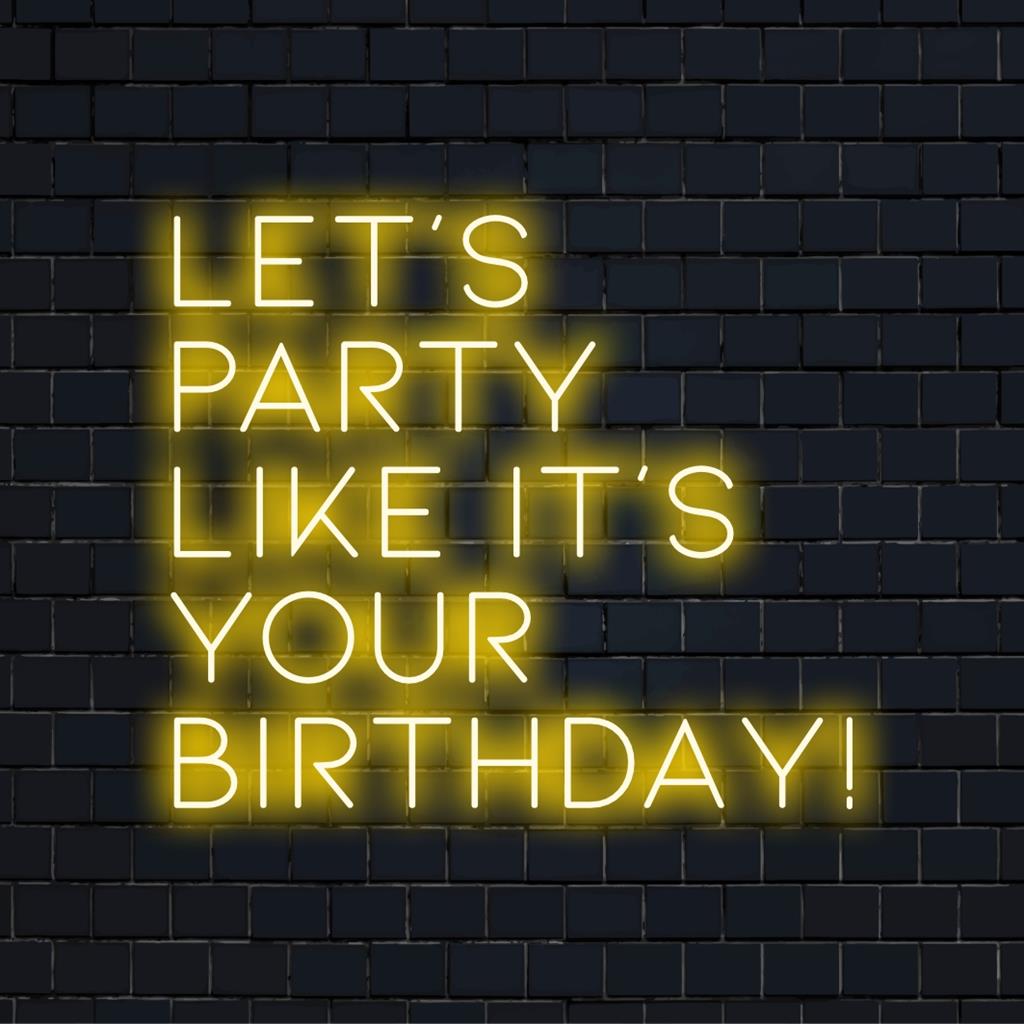 LED neonsko svjetlo kaže Zabavljajmo se kao da ti je rođendan! personalizirani neonski dekor, privlačna zidna umjetnost za zabavu.
