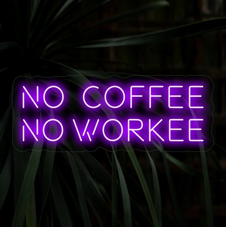 "No Coffee No Workee Neon Sign" is a playful and humorous addition, perfect for coffee lovers and spaces with a lighthearted atmosphere. Illuminate with coffee-inspired fun!