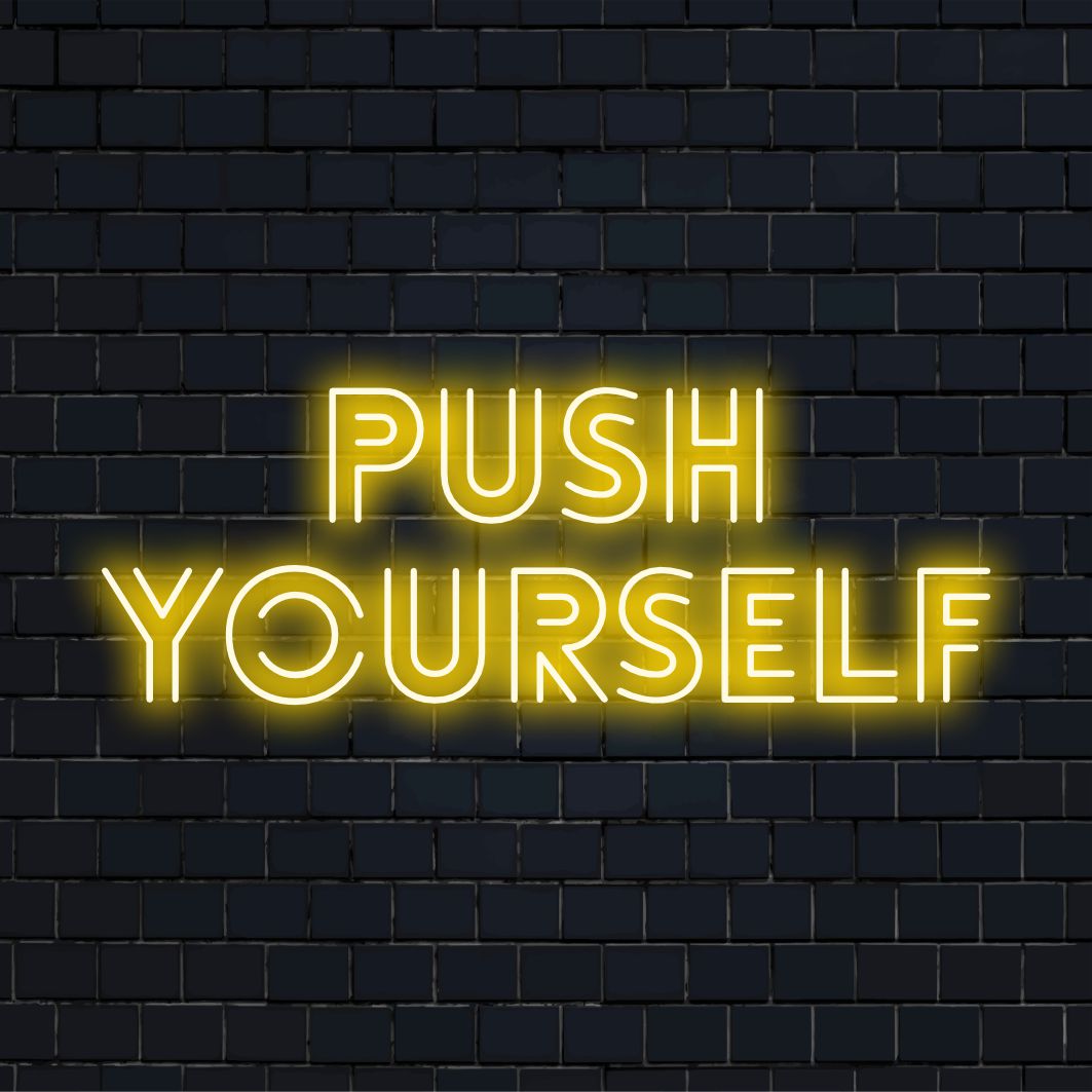 Ζωντανή πινακίδα νέον LED Push Yourself, ιδανική για παρακινητική διακόσμηση. εντυπωσιακό φωτιστικό νέον για κάθε χώρο.