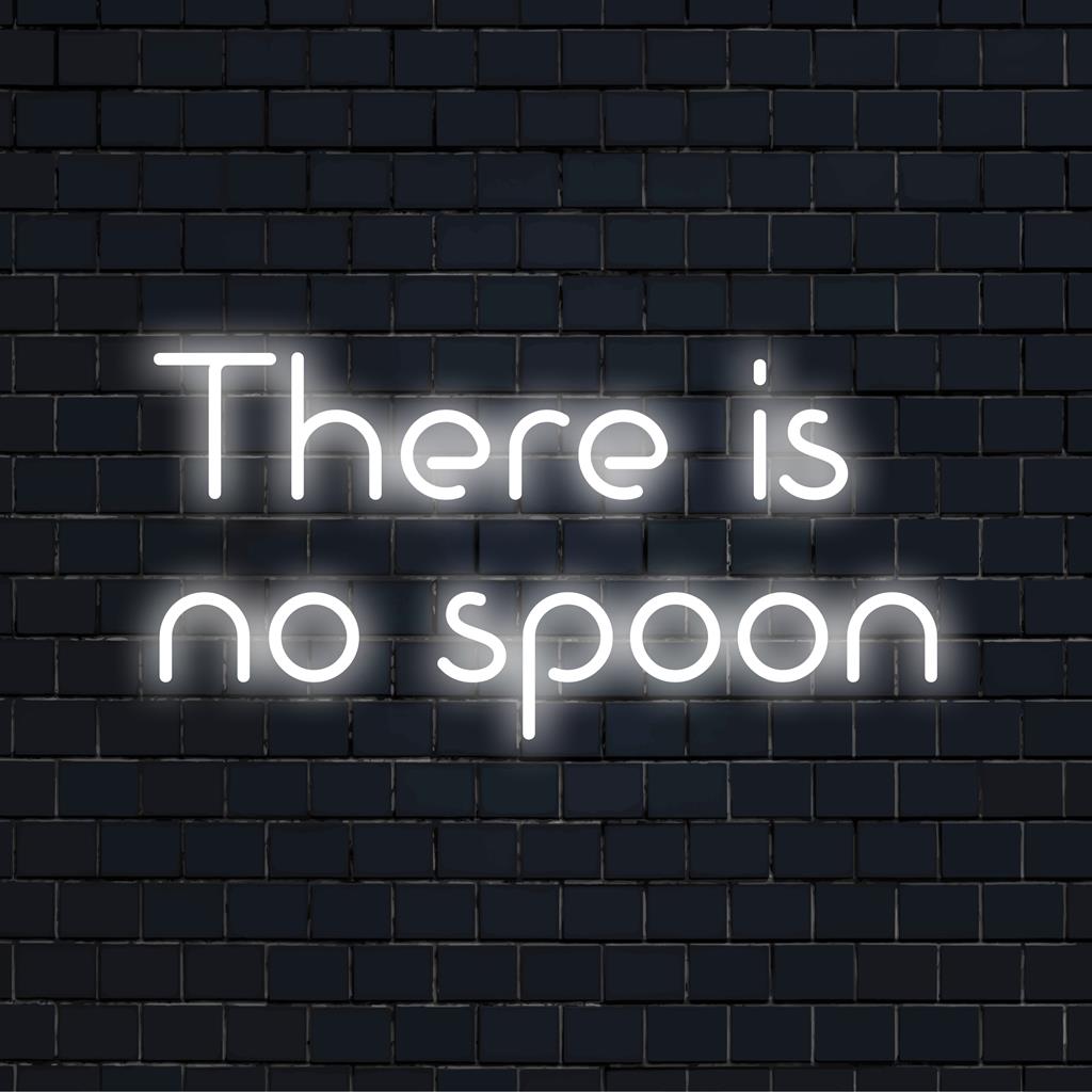 Vlastní LED neonový nápis se slavnou frází There Is No Spoon v zářivém neonovém světle pro jedinečný dekor.