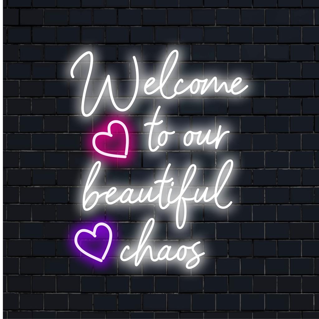 Kohandatud LED-neoonsilt: „Tere tulemast meie ilusasse kaosesse” erksates värvides. Täiuslik neoonvalguse sisekujundus ja isikupärastatud neoonteksti kunst.