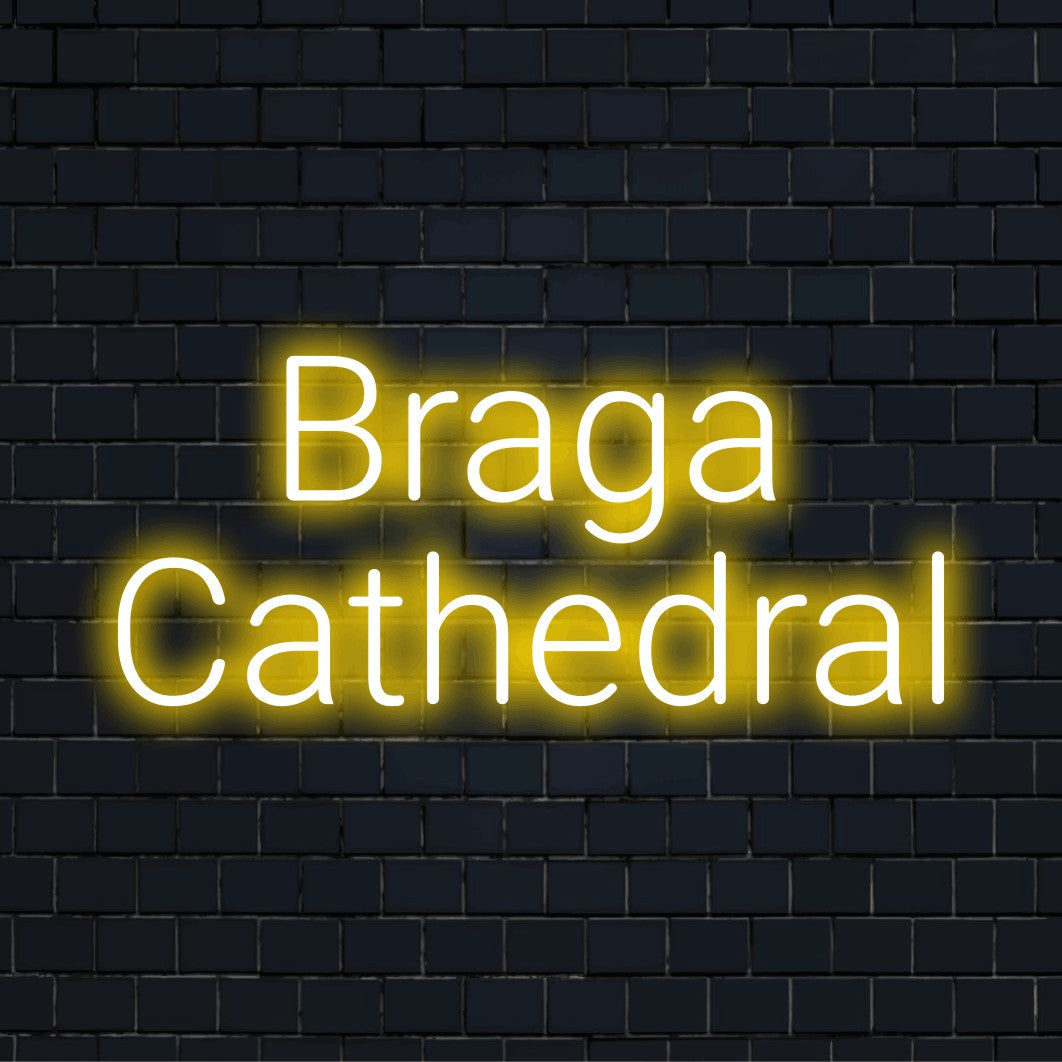 Braga Cathedral LED Neon Sign, glowing neon text on black brick background