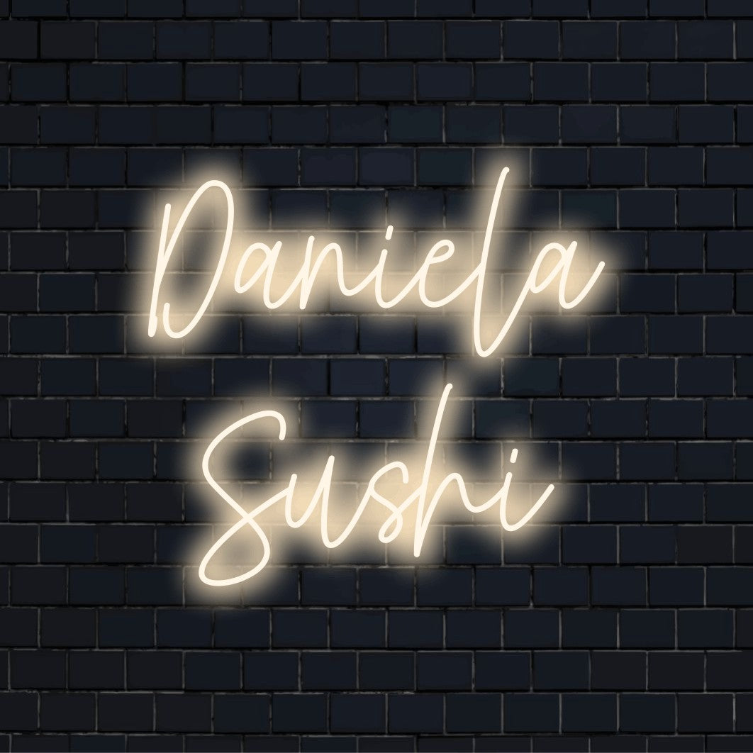 Daniela Sushi Personalized LED Neon Sign, neon text light on dark brick wall