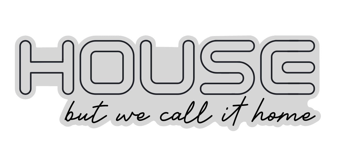 Hiša, ampak mi ji pravimo dom neonkylti