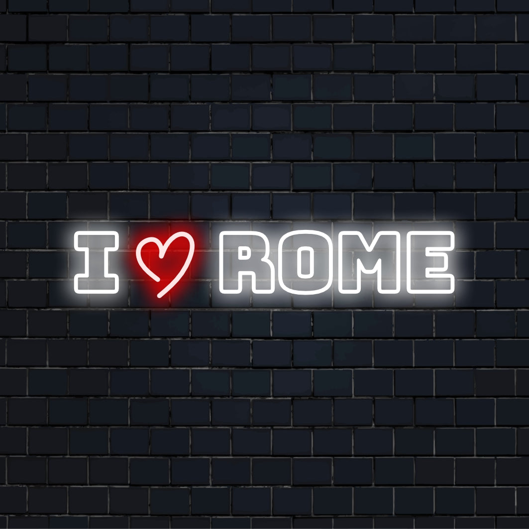 I Love Rome LED Neon Sign, glowing neon text on dark brick wall