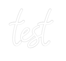 Custom Neon Sign: test