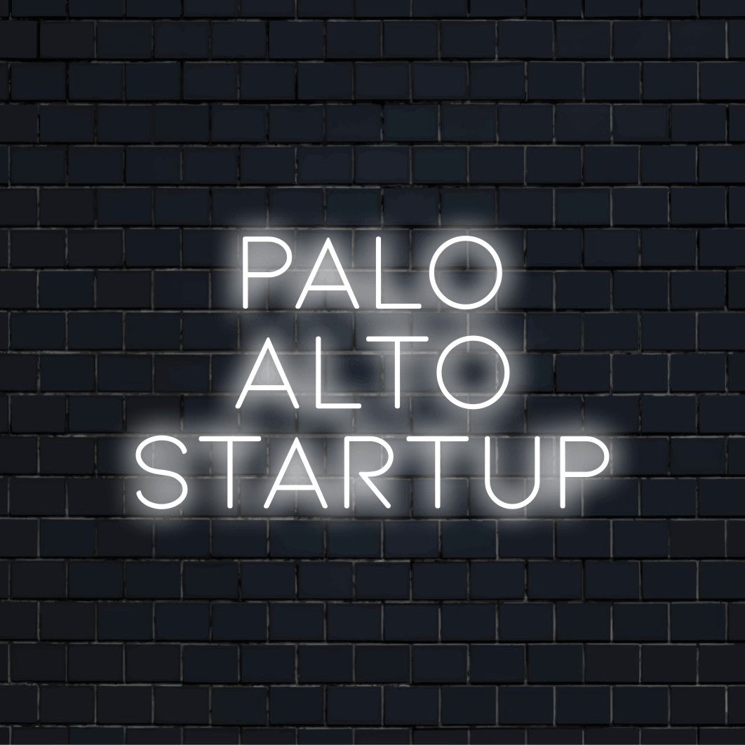 Palo Alto Startup Neon Sign | Custom Style – The Art Neon