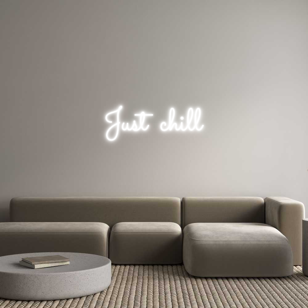 Individuelles Neon: Just chill 