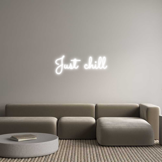 Individuelles Neon: Just chill 