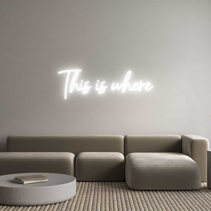 Custom Neon: This is where