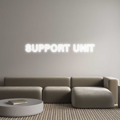 Custom Neon: SUPPORT UNIT