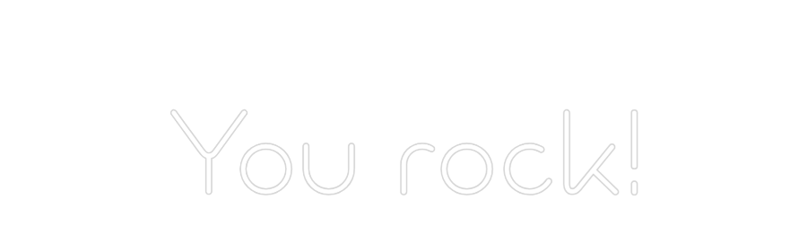 Neon po meri:
 Super si!