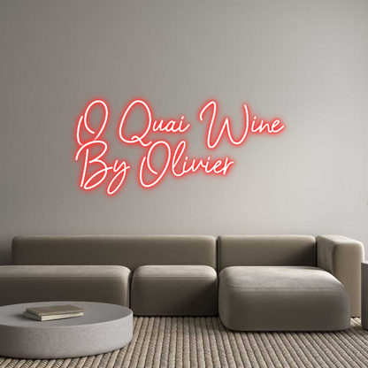 Custom Neon: O Quai Wine 
...