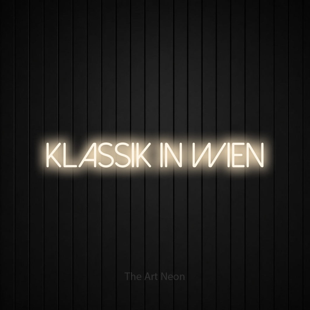 LED neon sign reading “Klassik in Wien”, arranged in a single line.