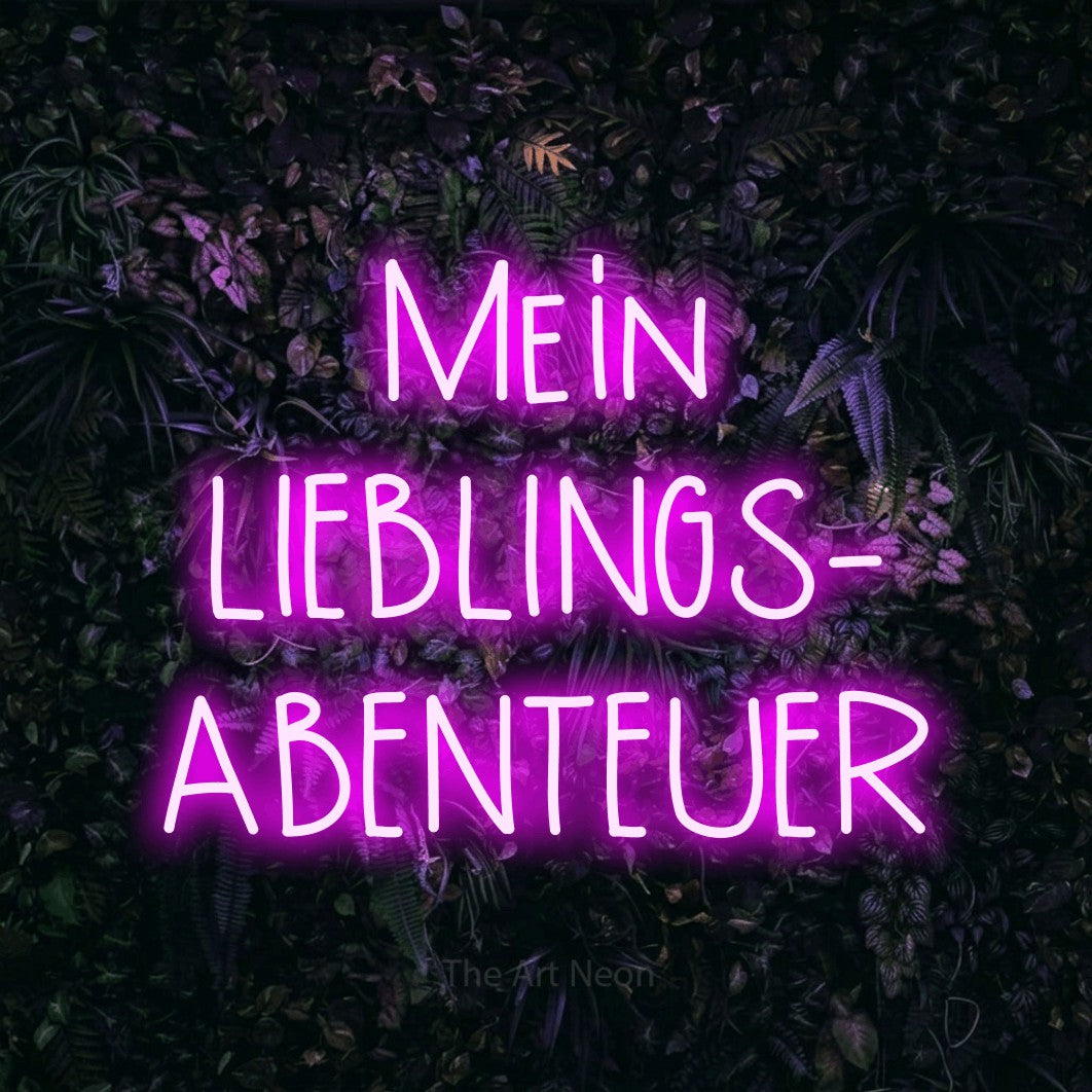 LED neon sign reading “Mein LIEBLINGS- ABENTEUER”, arranged in 3 lines.