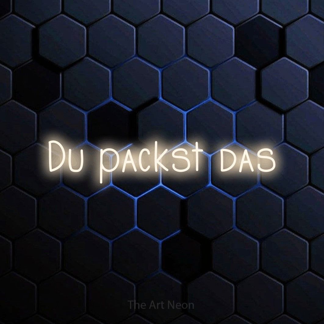 LED neon sign reading “Du packst das”, arranged in a single line.