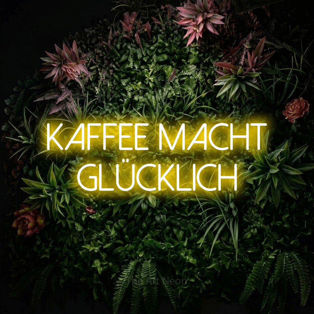 LED neon sign reading “Kaffee macht glücklich”, arranged in 2 lines.