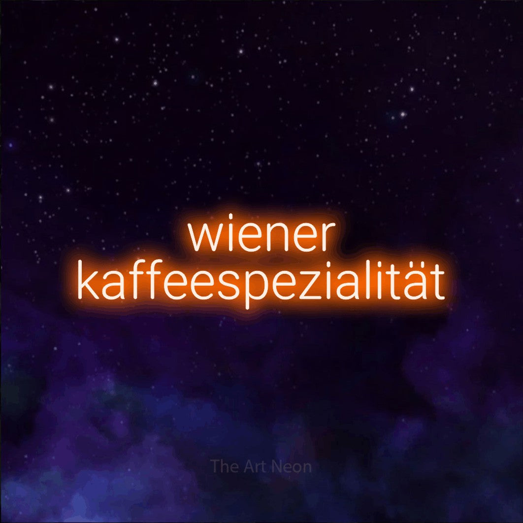 LED neon sign reading “wiener kaffeespezialität”, arranged in 2 lines.