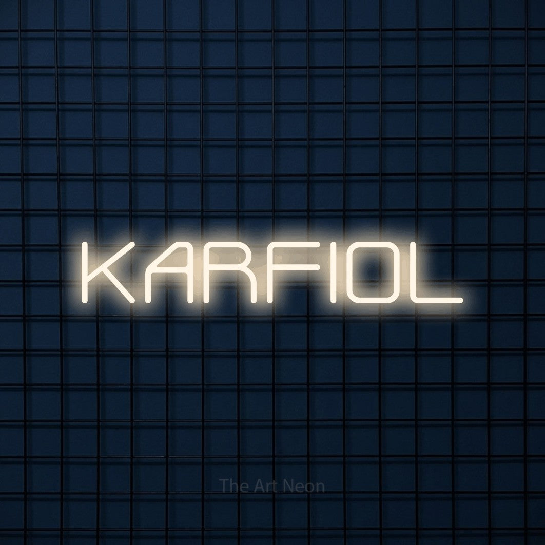 LED neon sign reading “KARFIOL”, arranged in a single line.