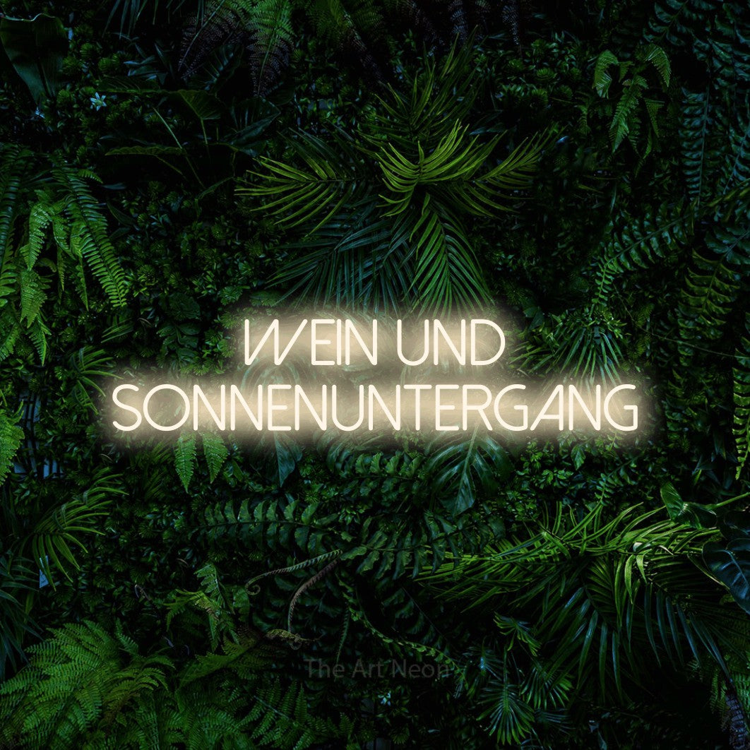 LED neon sign reading “Wein und SONNENUNTERGANG”, arranged in 2 lines.