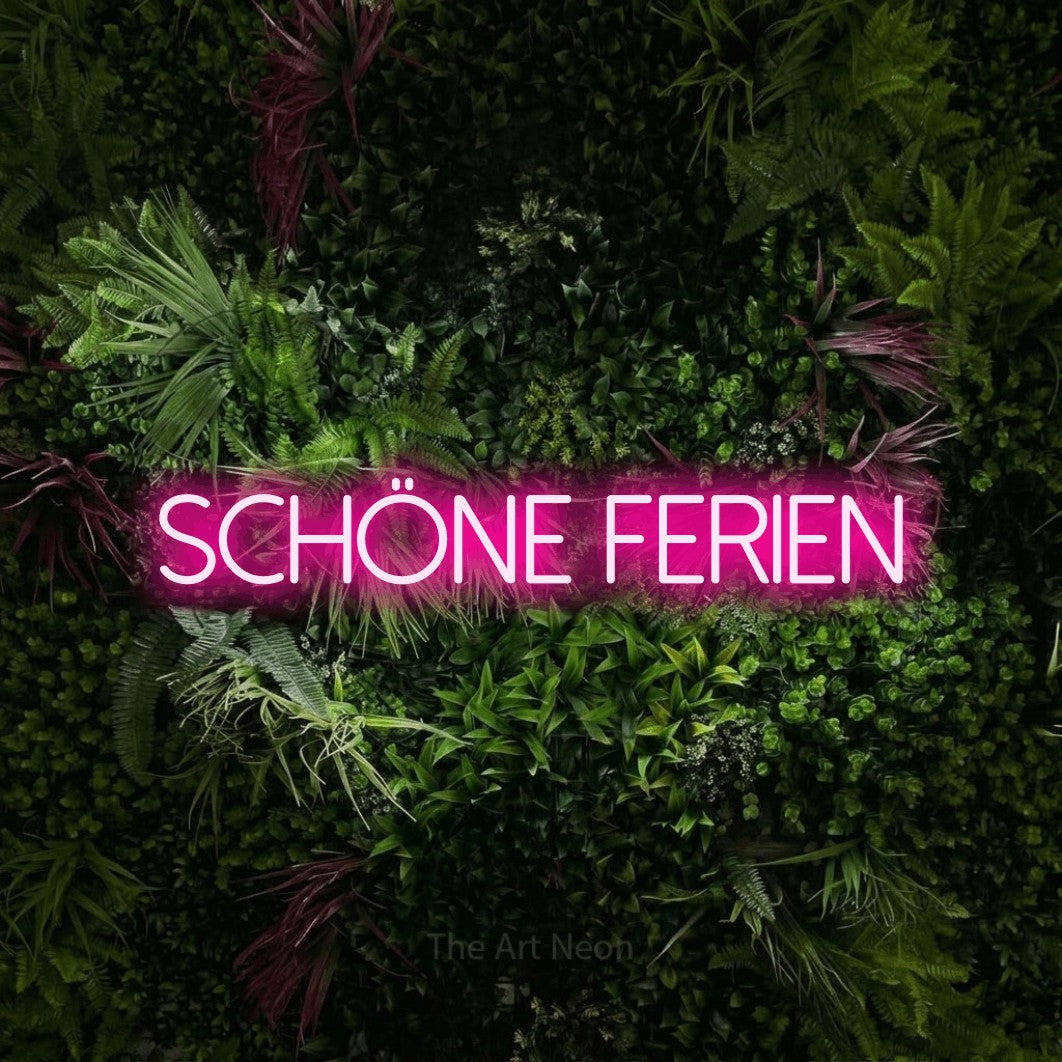 LED neon sign reading “Schöne Ferien”, arranged in a single line.