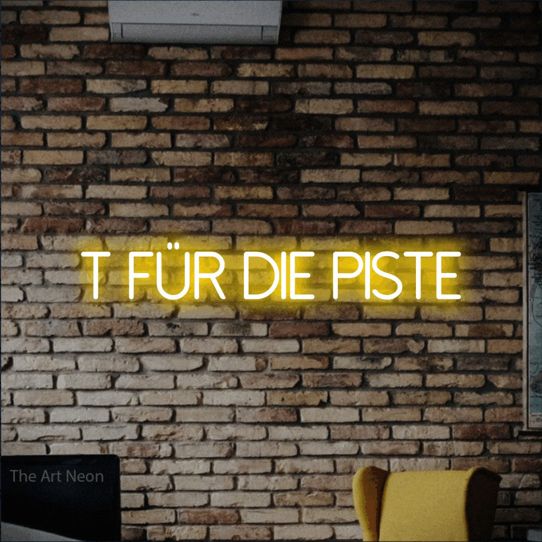 LED neon sign reading “fit für die piste”, arranged in a single line.
