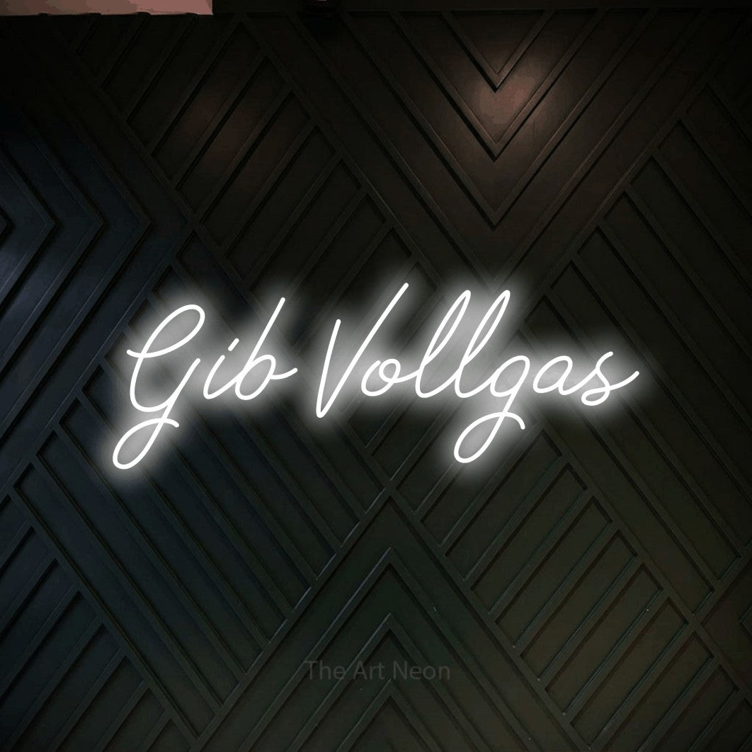 LED neon sign reading “Gib Vollgas”, arranged in a single line.