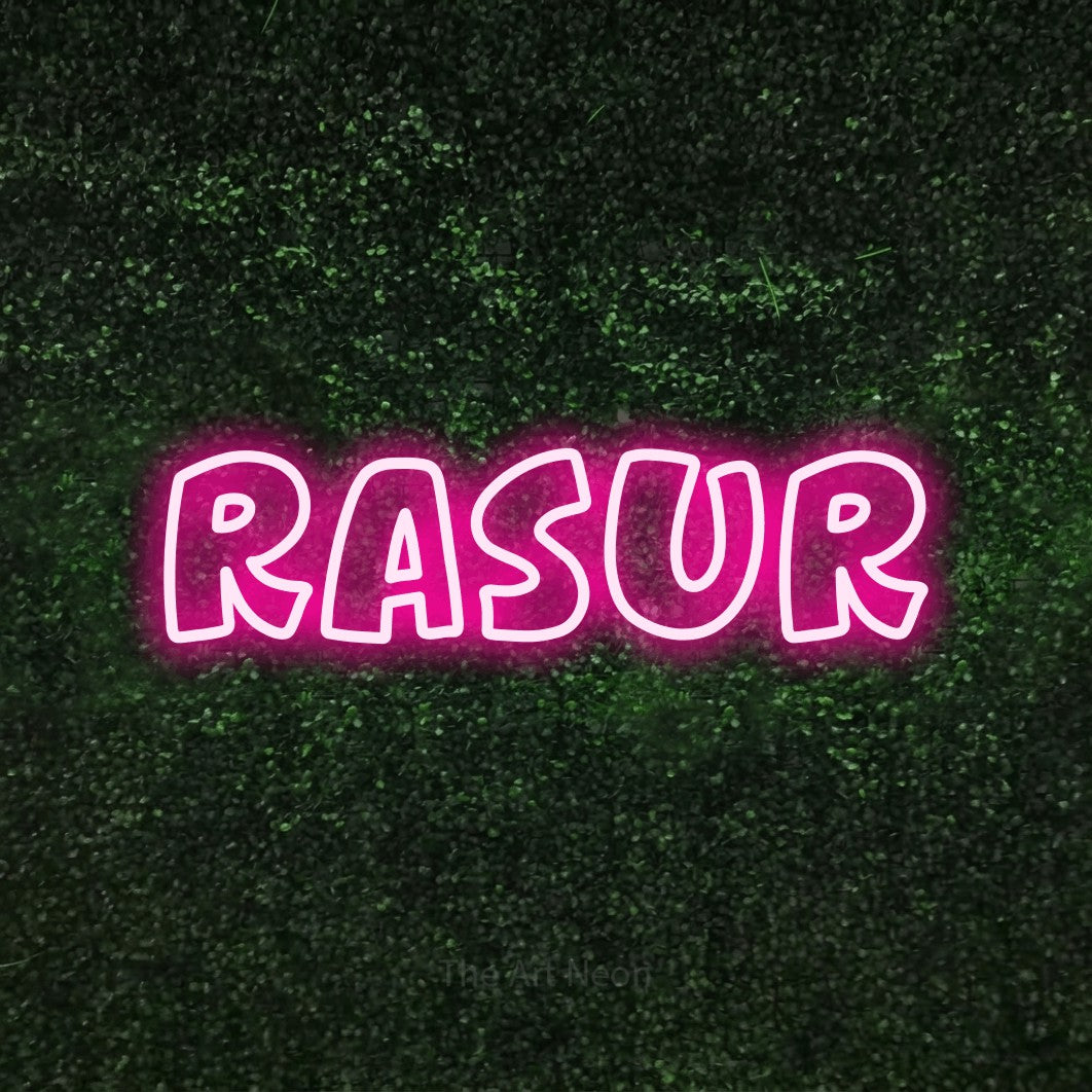 LED neon sign reading “rasur”, arranged in a single line.