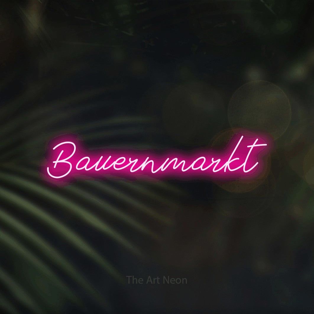 LED neon sign reading “Bauernmarkt”, arranged in a single line.
