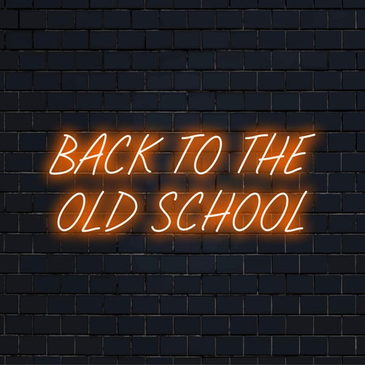 LED neon sign titled Back To The Old School, a blend of nostalgic vibes and modern glow, perfect for vintage decor enthusiasts.