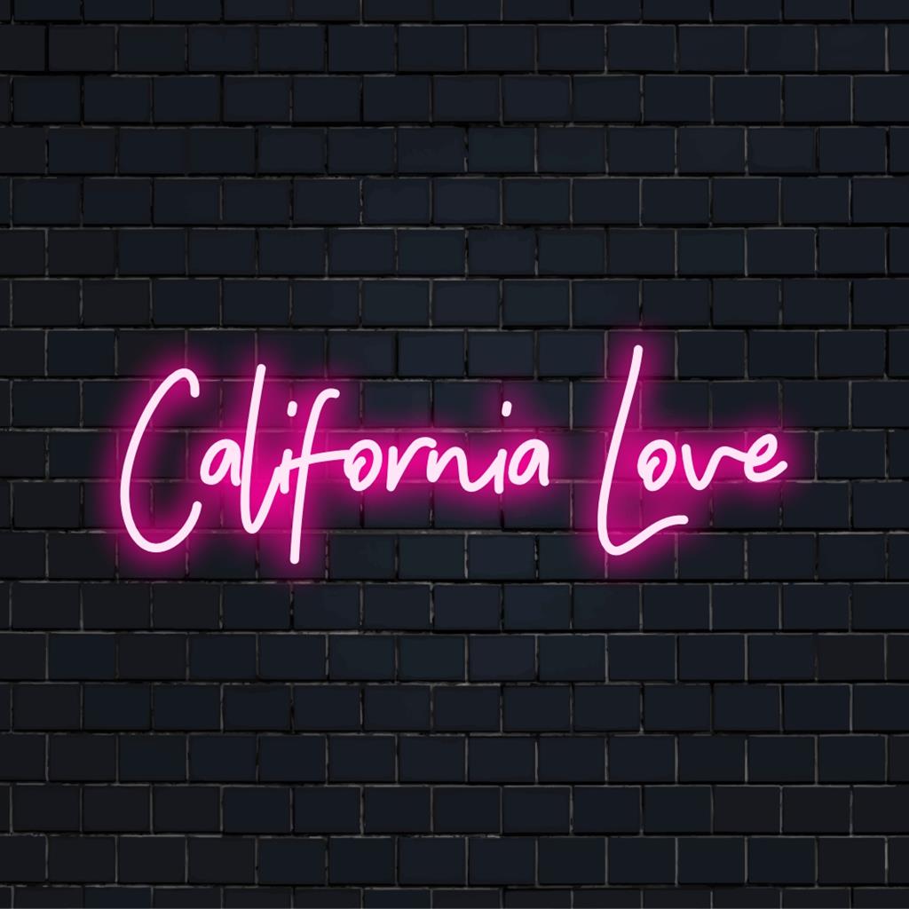 Custom LED neon sign featuring the text California Love, ideal for personalized neon art and unique wall decor.