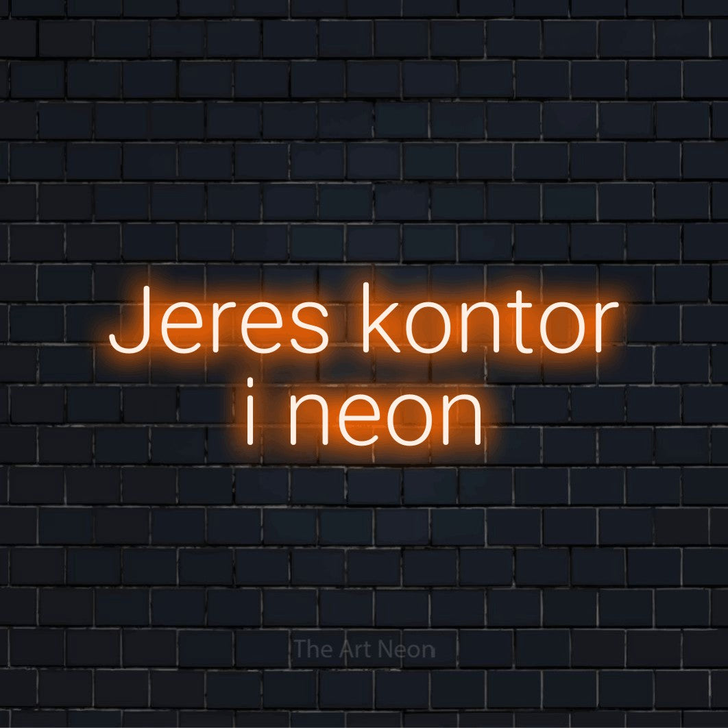 Personligt neonskilt med teksten “Jeres kontor i neon” på en sort murstensvæg