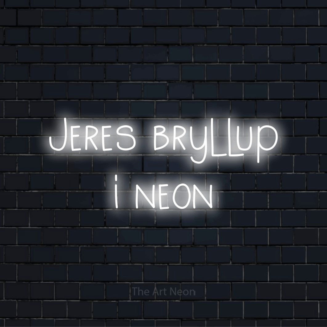 Personligt neonskilt med teksten “Jeres bryllup i neon” på en sort murstensvæg