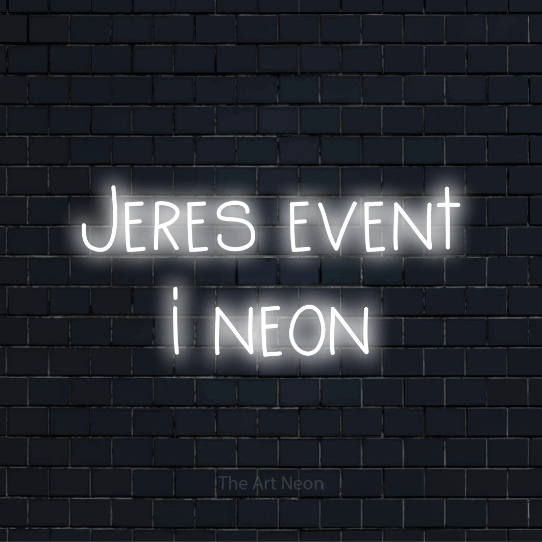 Personligt neonskilt med teksten “Jeres event i neon” på en sort murstensvæg
