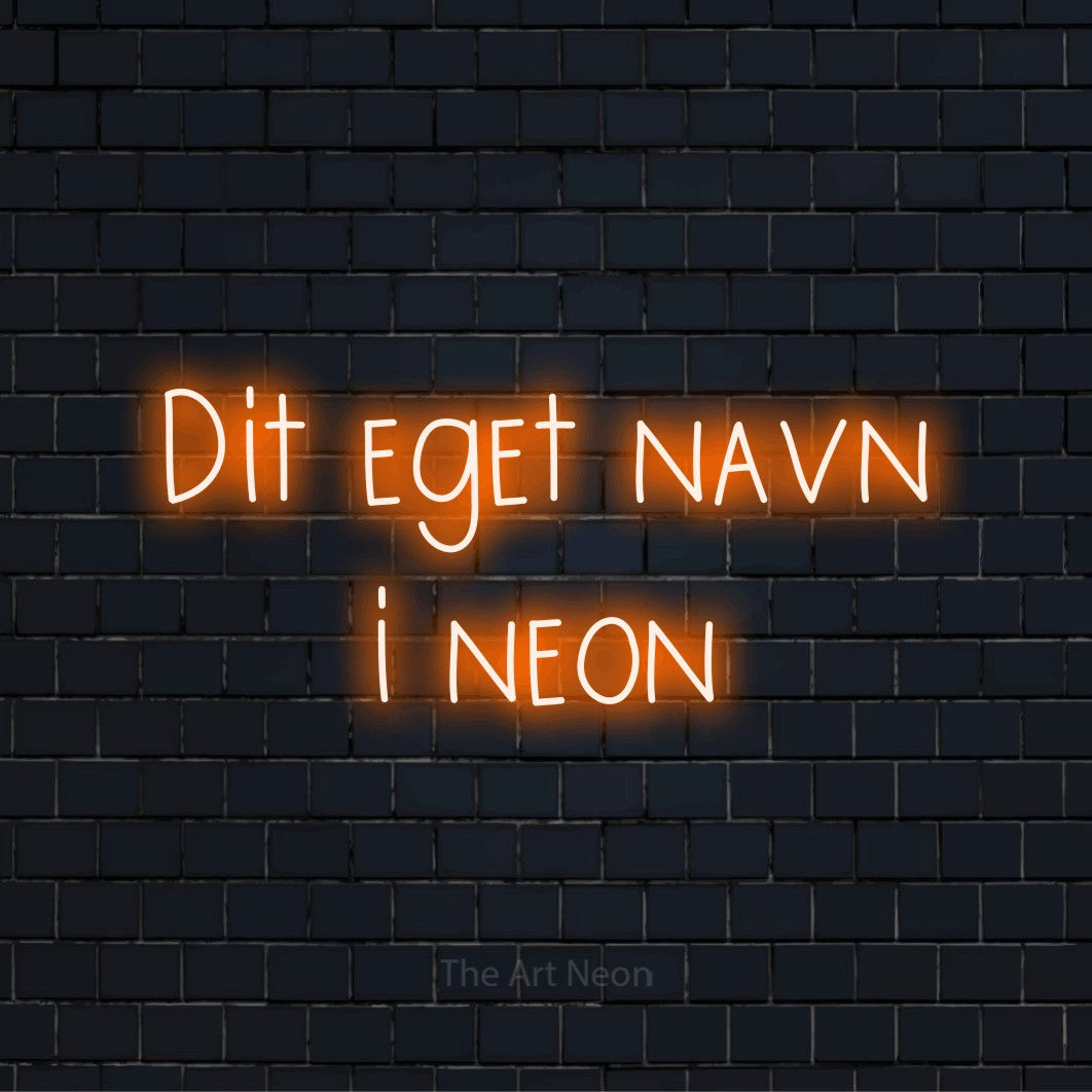 Personligt neonskilt med teksten “Dit eget navn i neon” på en sort murstensvæg
