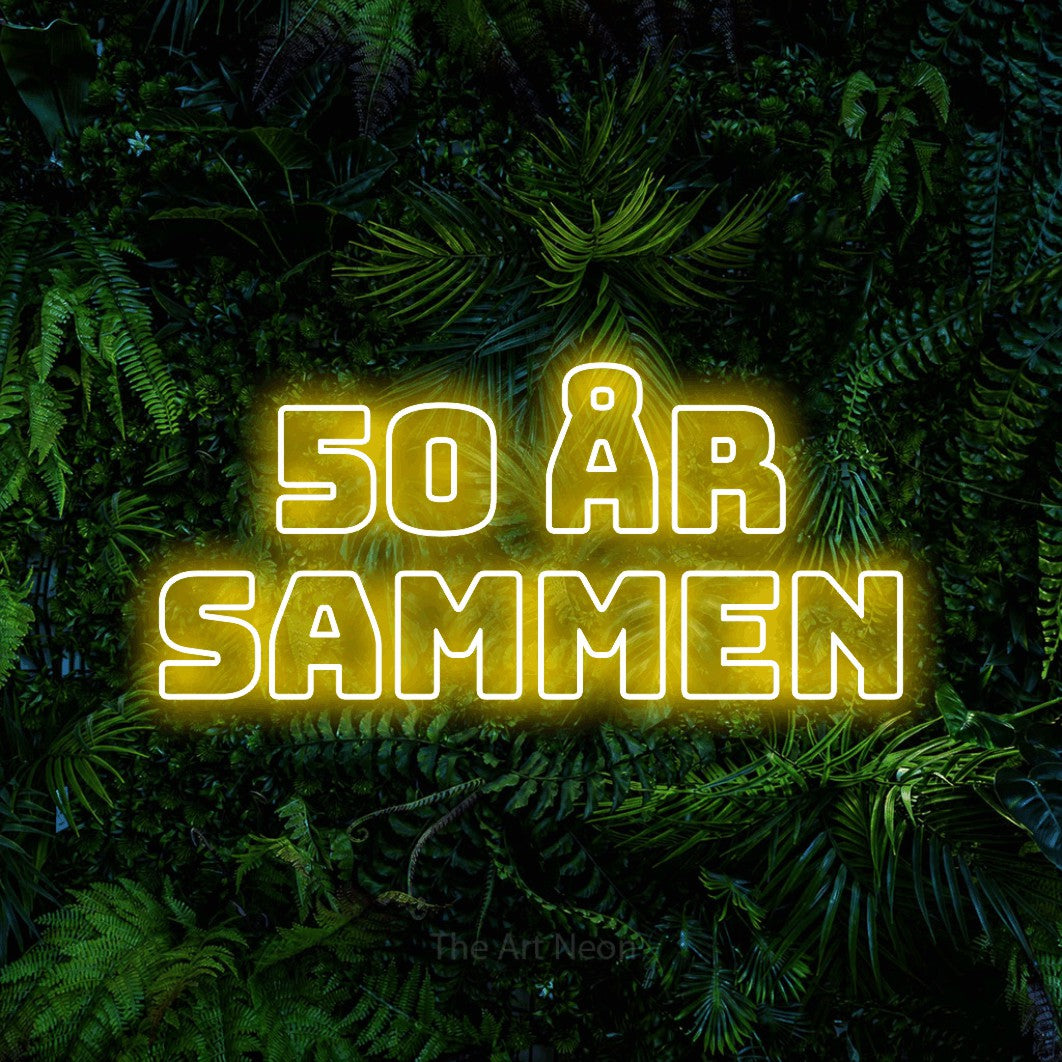 LED neon sign reading “50 År Sammen”, arranged in 2 lines.