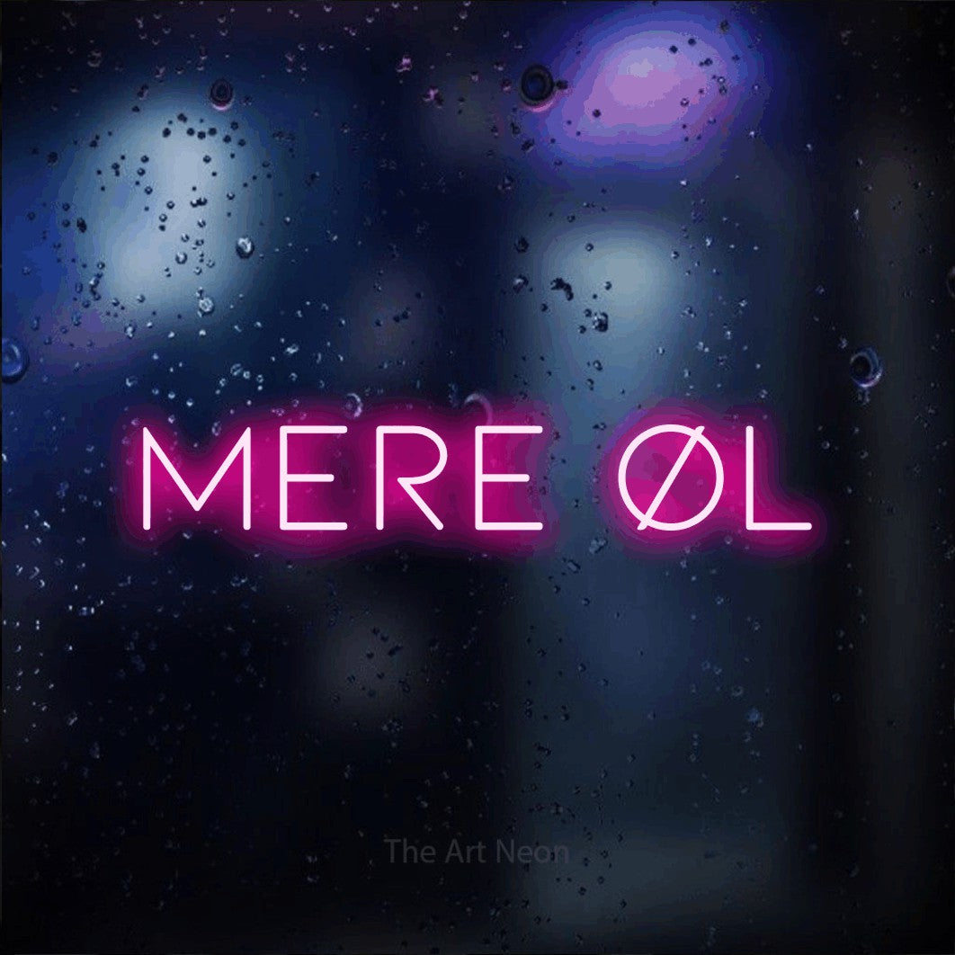 LED neon sign reading “MERE ØL”, arranged in a single line.