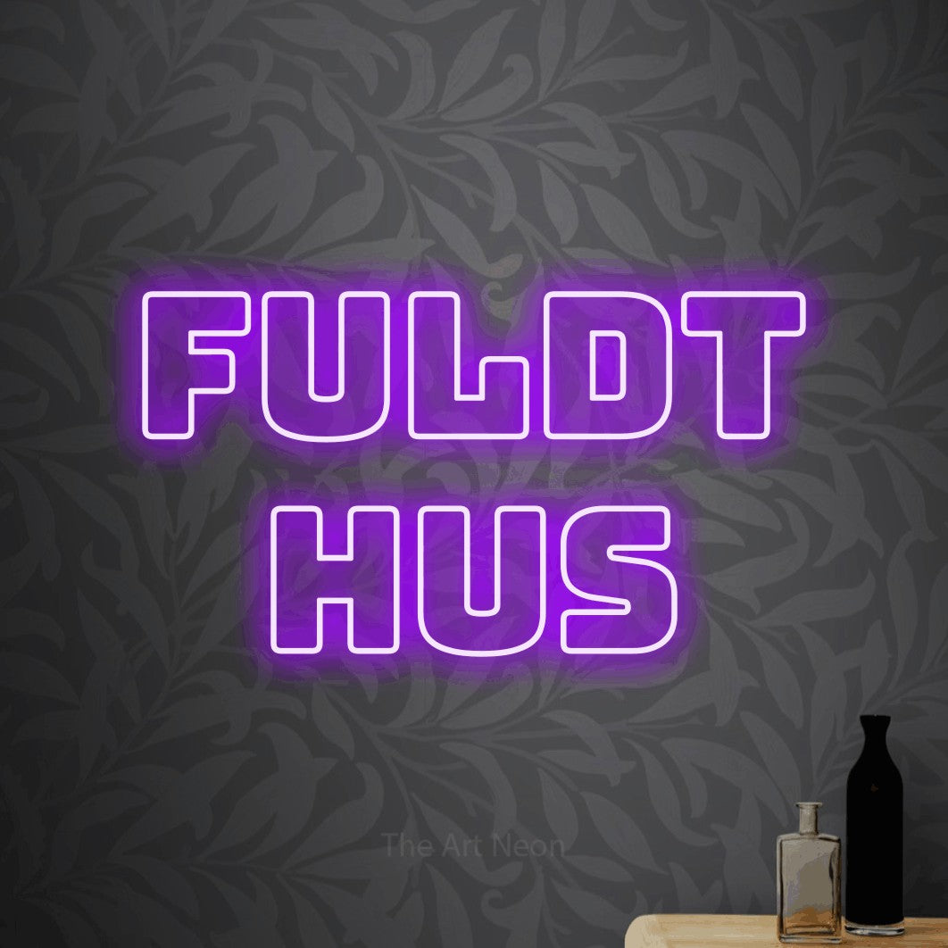 LED neon sign reading “Fuldt Hus”, arranged in 2 lines.