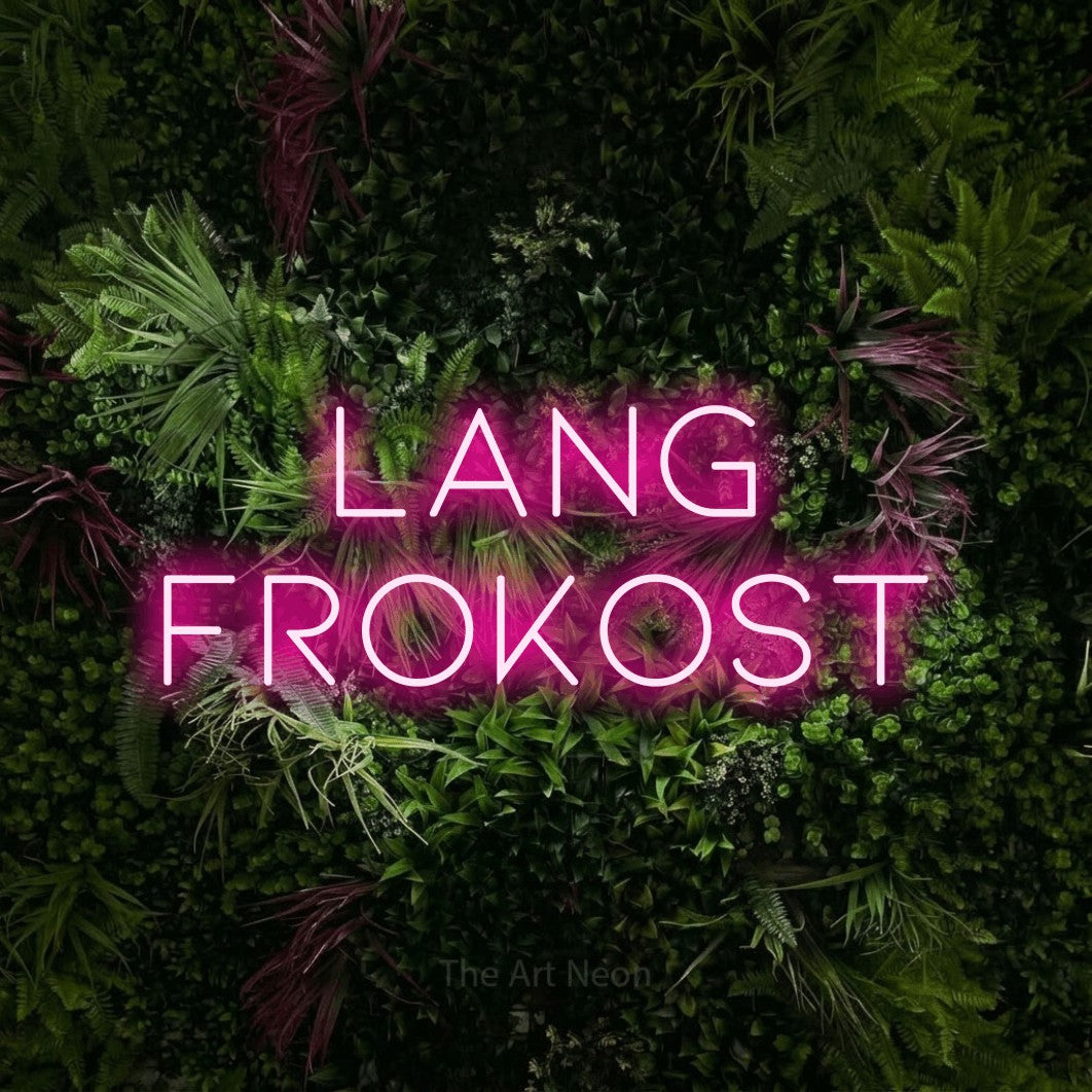 LED neon sign reading “LANG FROKOST”, arranged in 2 lines.